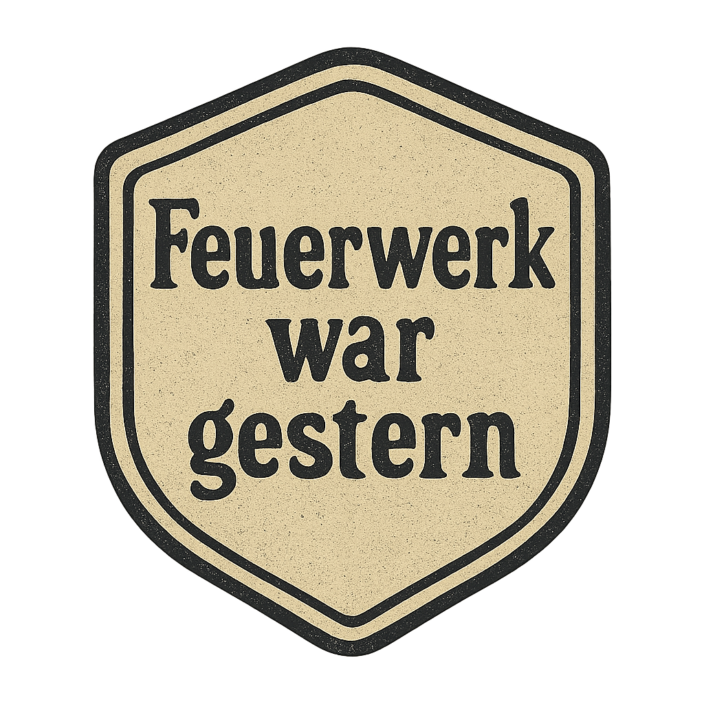 Feuerwerk war gestern
