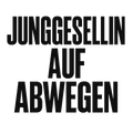 Junggesellin auf Abwegen