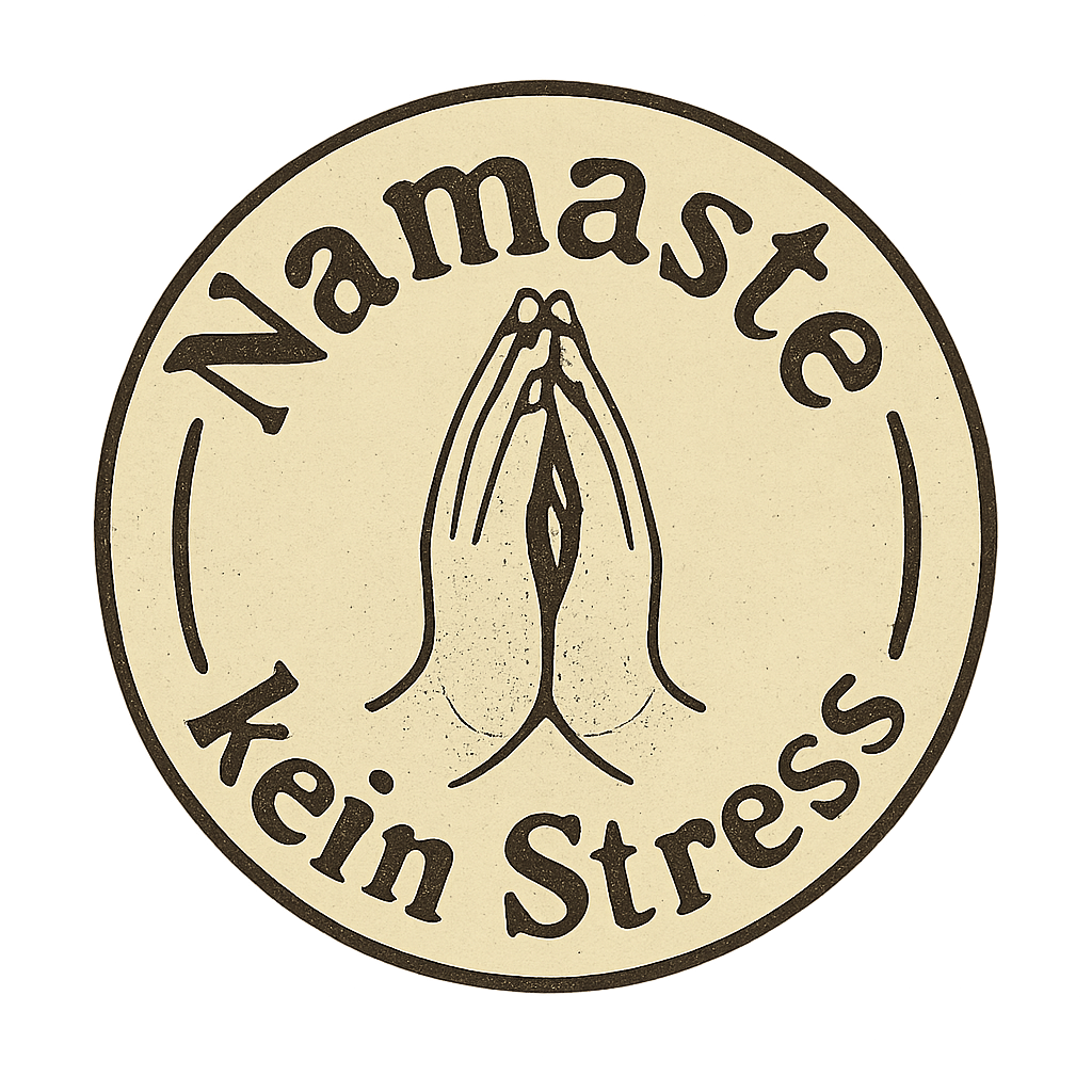 Namaste kein Stress
