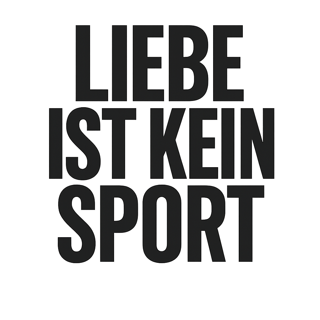 Liebe ist kein Sport