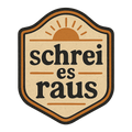 schrei es raus