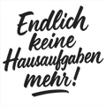 Endlich keine Hausaufgaben mehr!