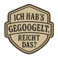 Ich hab's gegoogelt, reicht das?