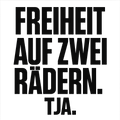 Freiheit auf zwei Rädern. Tja.