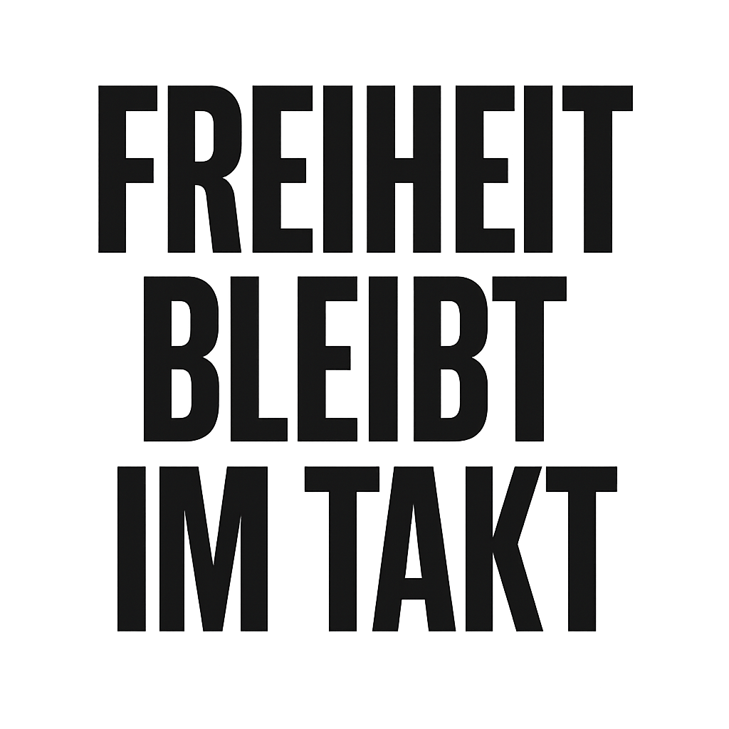 Freiheit bleibt im Takt