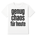 genug chaos für heute