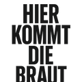 Hier kommt die Braut