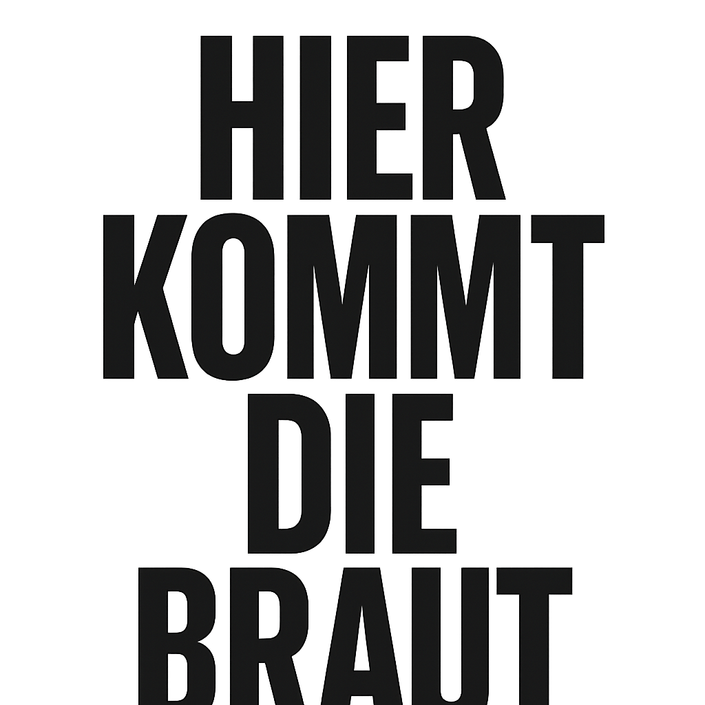 Hier kommt die Braut