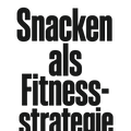 Snacken als Fitnessstrategie