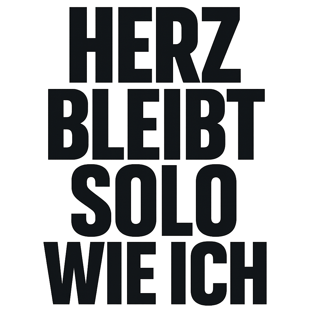Herz bleibt solo wie ich