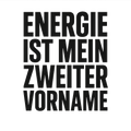 Energie ist mein zweiter Vorname