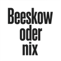 Beeskow oder nix