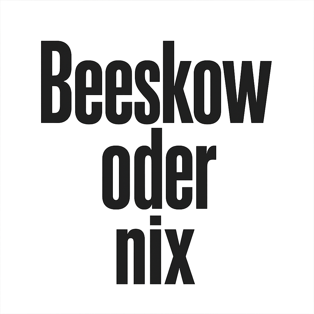 Beeskow oder nix