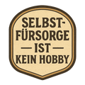 Selbstfürsorge ist kein Hobby