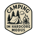 Camping im Hardcore Modus