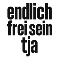 endlich frei sein tja