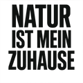 Natur ist mein Zuhause