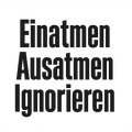Einatmen Ausatmen Ignorieren