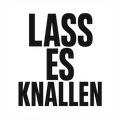 Lass es knallen