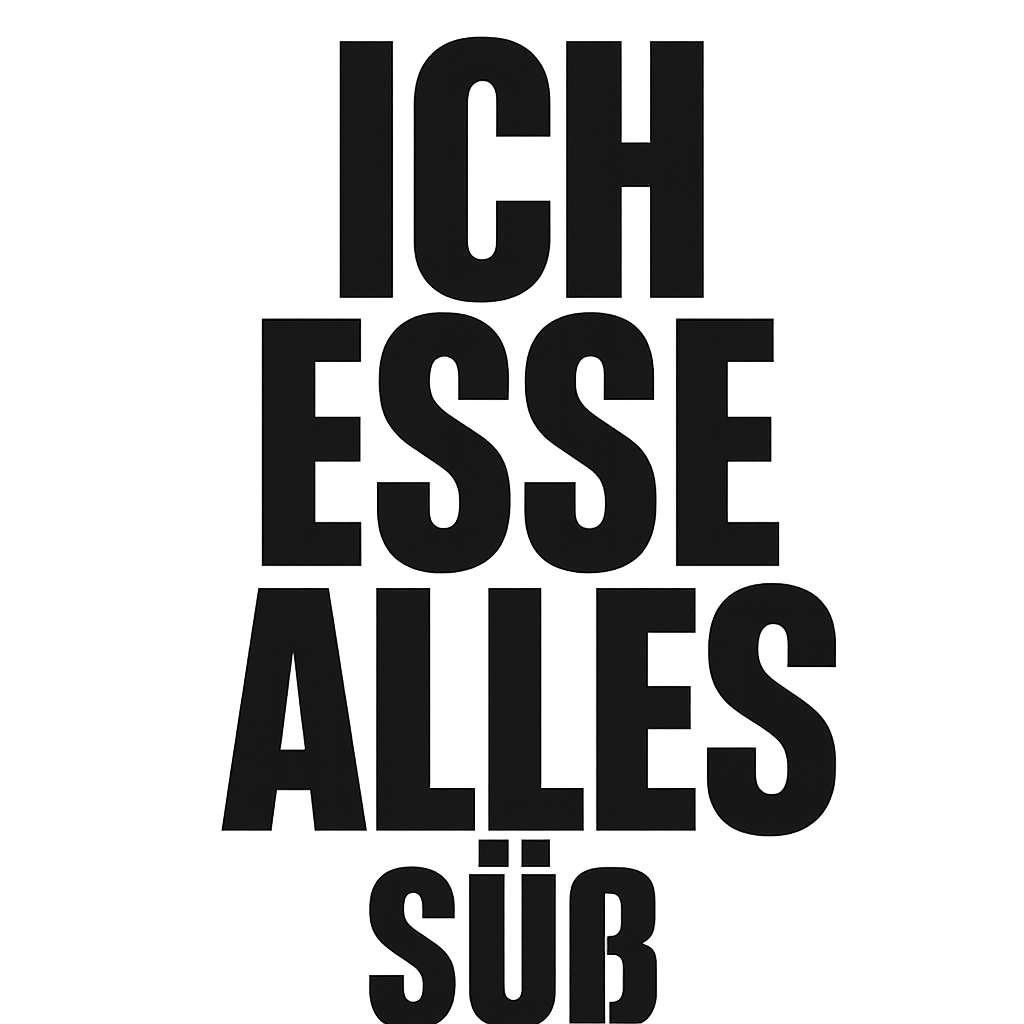 Ich esse alles süß