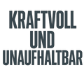Kraftvoll und unaufhaltbar