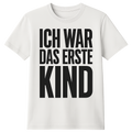 Ich war das erste Kind