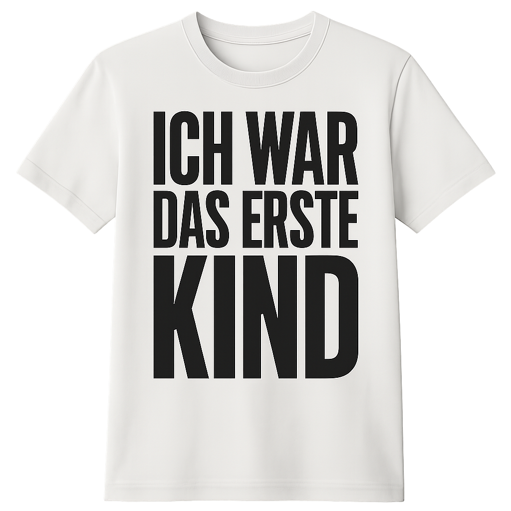 Ich war das erste Kind