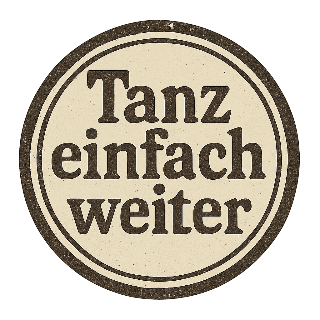 Tanz einfach weiter