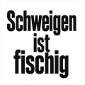 Schweigen ist fischig