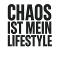 Chaos ist mein Lifestyle