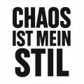 Chaos ist mein Stil