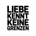 Liebe kennt keine Grenzen