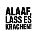 Alaaf, lass es krachen!
