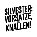 Silvester: Vorsätze, die knallen!