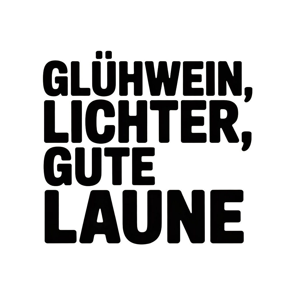 Glühwein, Lichter, gute Laune