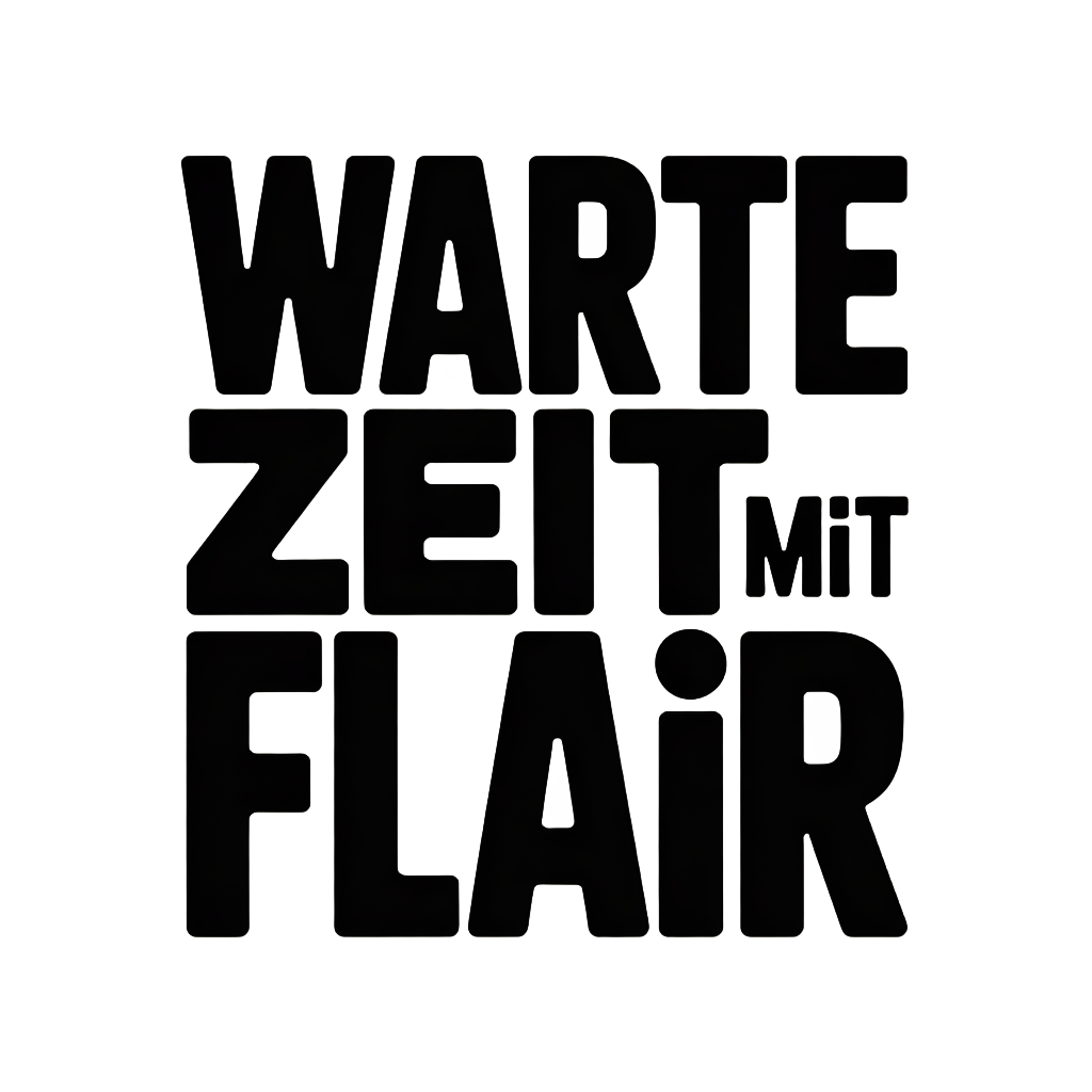 Wartezeit mit Flair