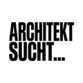 ARCHITEKT SUCHT…