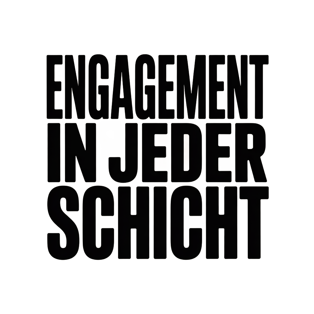 Engagement in jeder Schicht