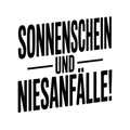 Sonnenschein und Niesanfälle!