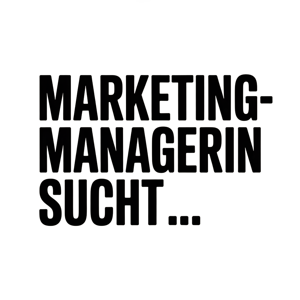 MARKETINGMANAGERIN SUCHT…