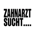 ZAHNARZT SUCHT…