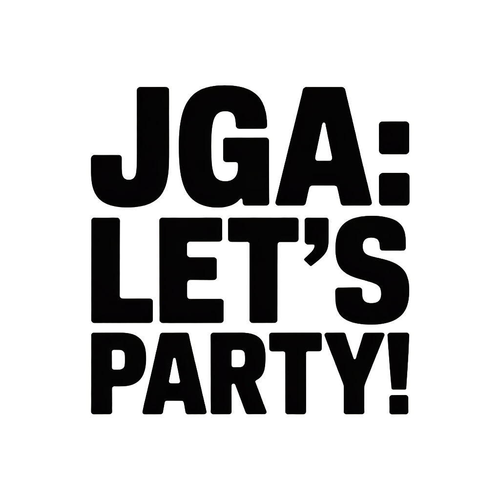 JGA: Let’s Party!