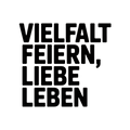 Vielfalt feiern, Liebe leben