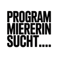 PROGRAMMIERERIN SUCHT…
