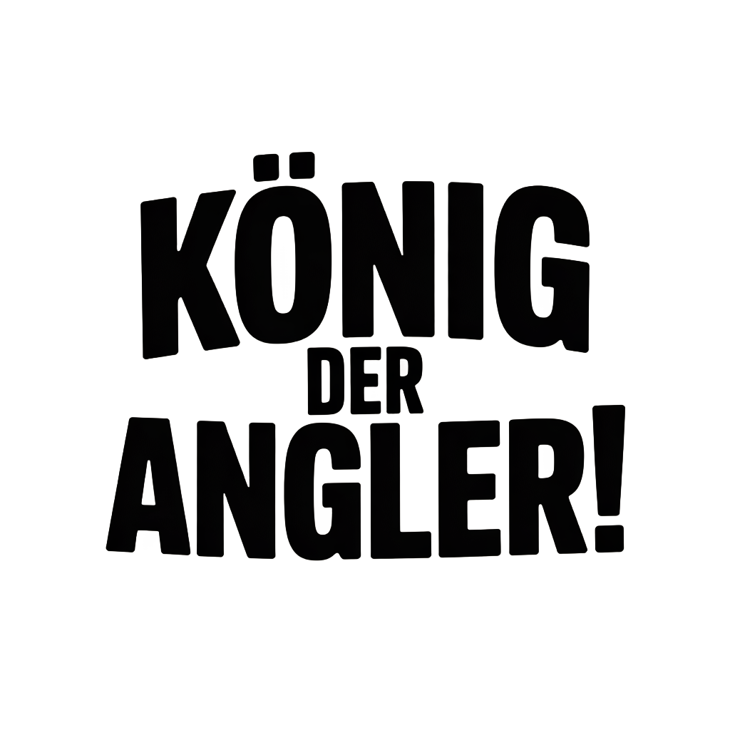 König der Angler!
