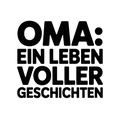Oma: Ein Leben voller Geschichten
