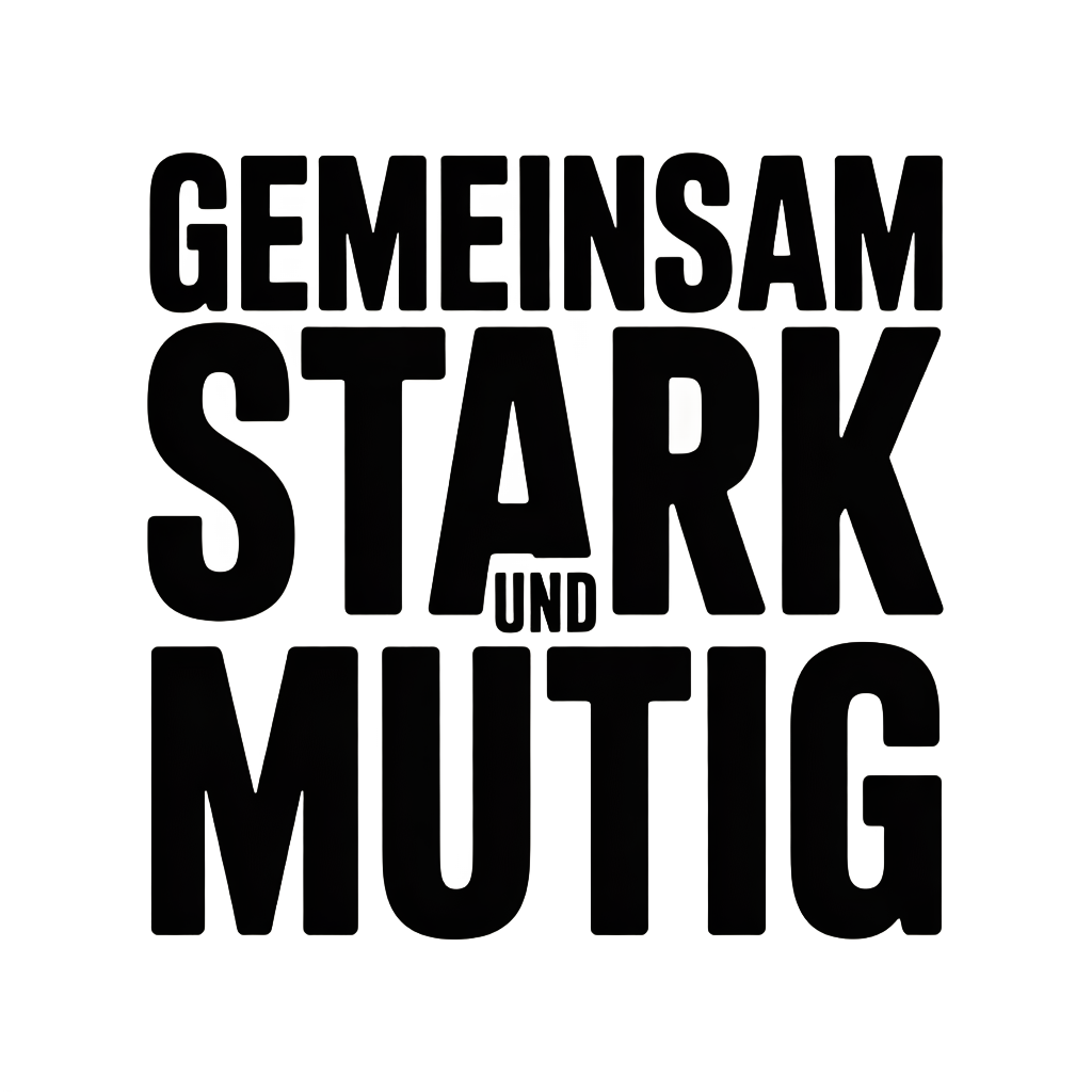 Gemeinsam stark und mutig