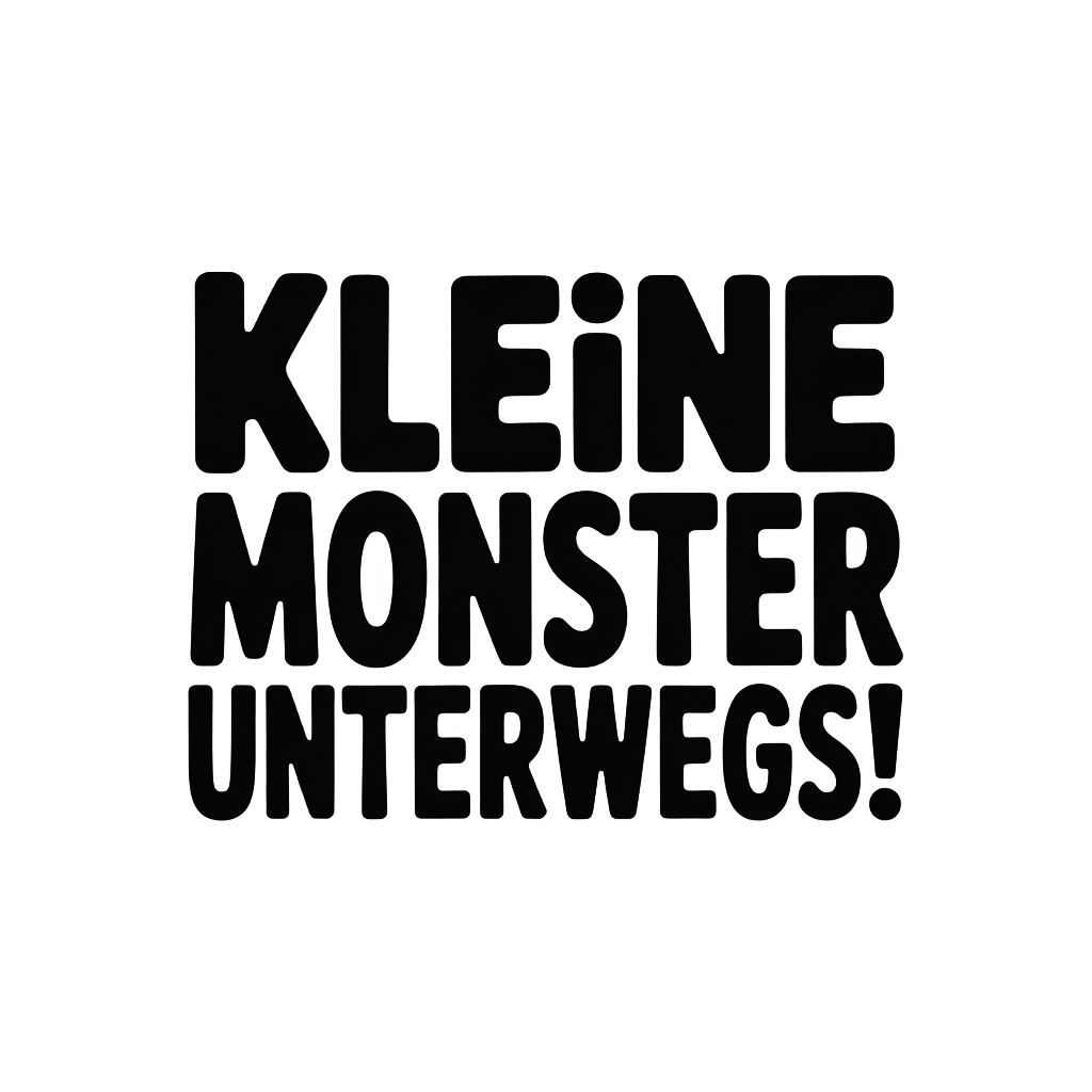 Kleine Monster unterwegs!