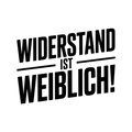 Widerstand ist weiblich!