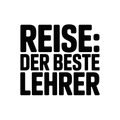 Reise: der beste Lehrer